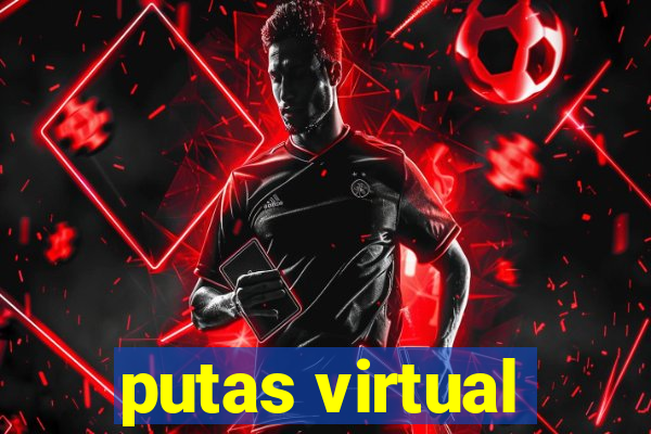 putas virtual