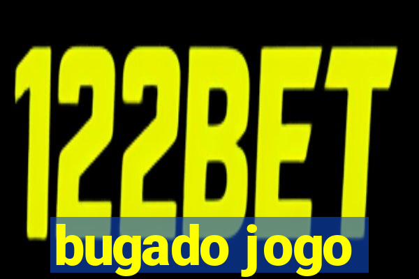 bugado jogo