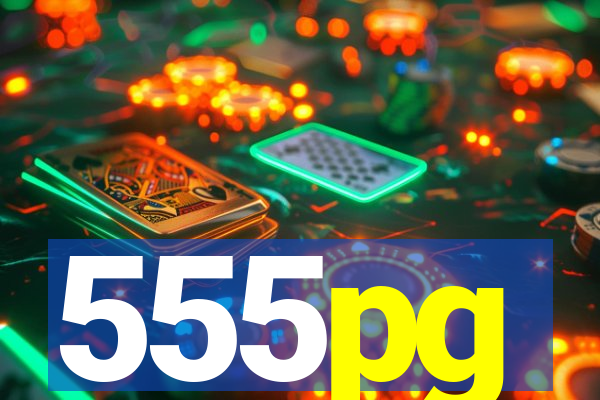 555pg