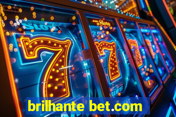 brilhante bet.com