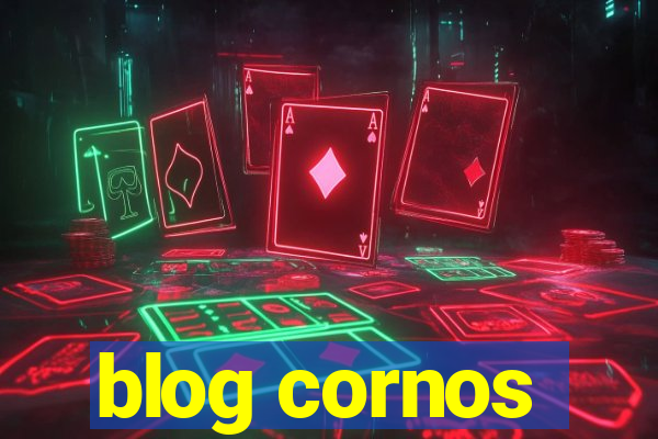 blog cornos