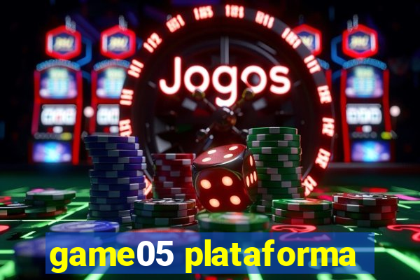 game05 plataforma