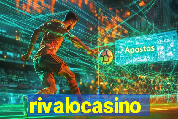 rivalocasino