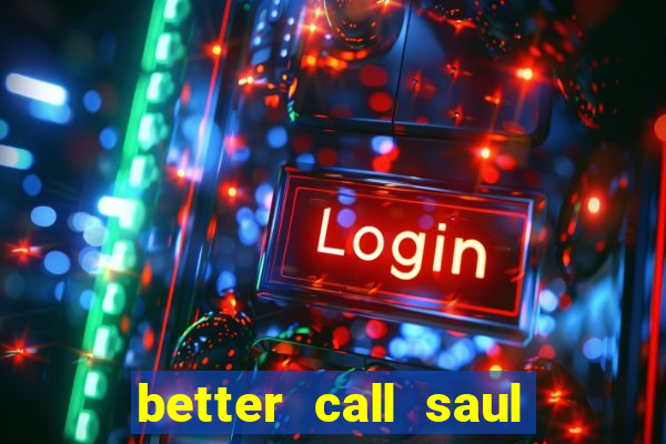 better call saul torrent dublado