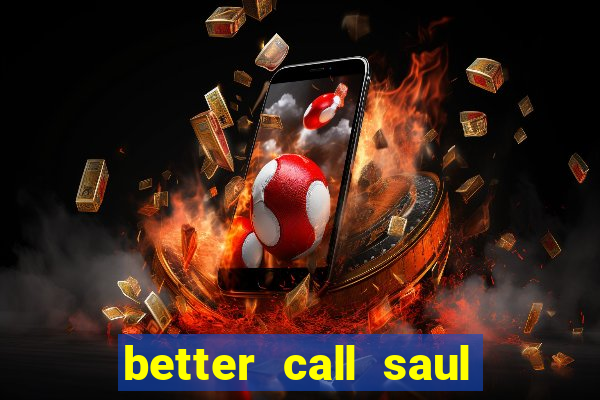 better call saul torrent dublado