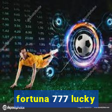 fortuna 777 lucky