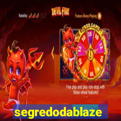 segredodablaze