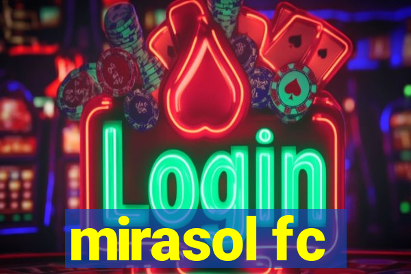 mirasol fc