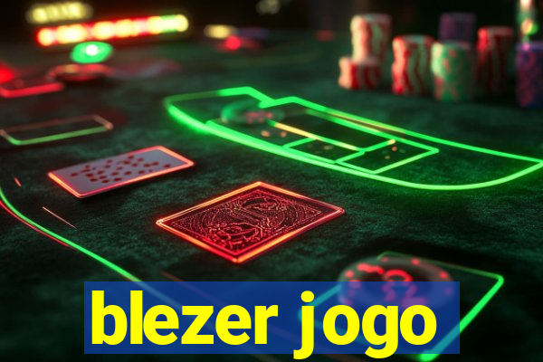 blezer jogo