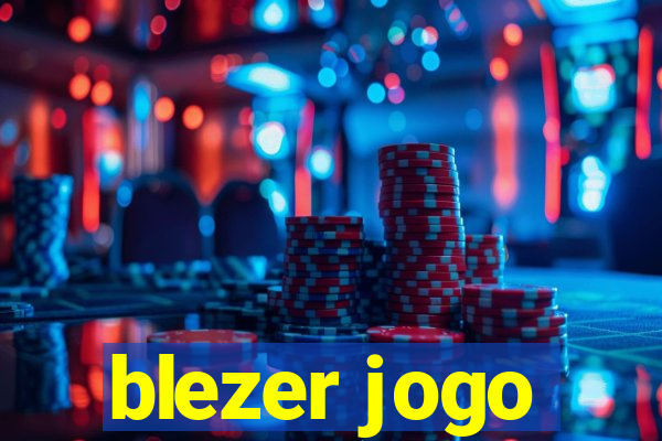 blezer jogo