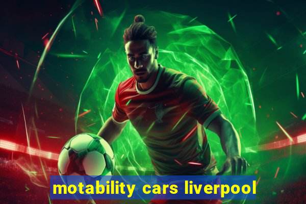 motability cars liverpool