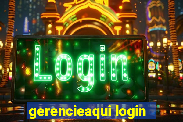 gerencieaqui login