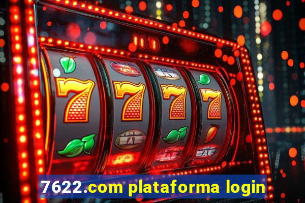 7622.com plataforma login