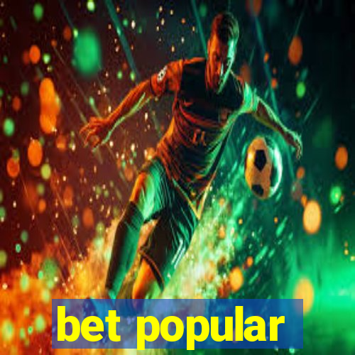 bet popular