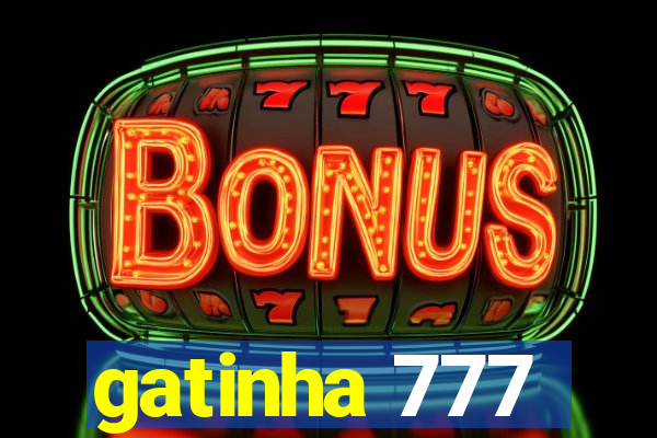 gatinha 777