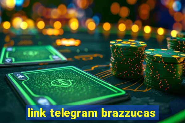 link telegram brazzucas