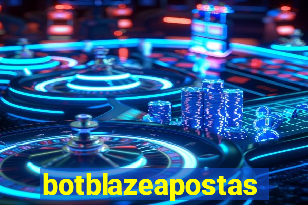 botblazeapostas