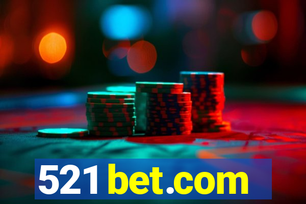 521 bet.com