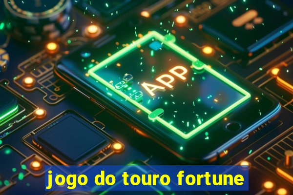 jogo do touro fortune