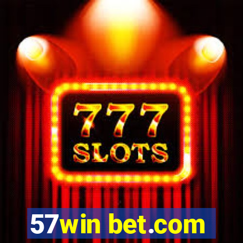 57win bet.com