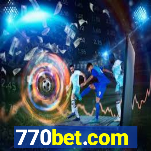 770bet.com