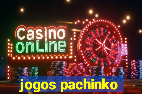 jogos pachinko