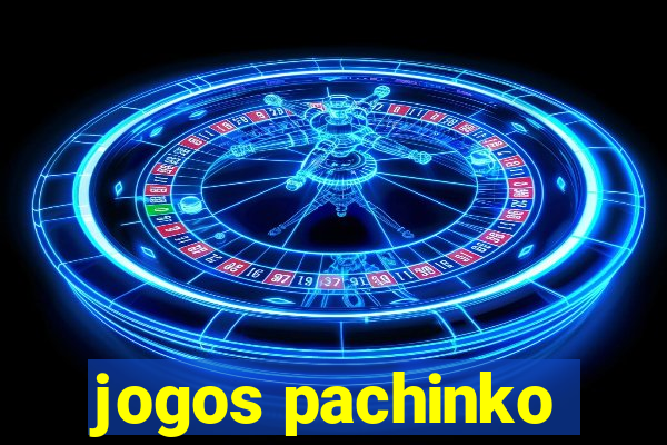 jogos pachinko