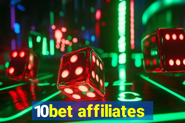 10bet affiliates