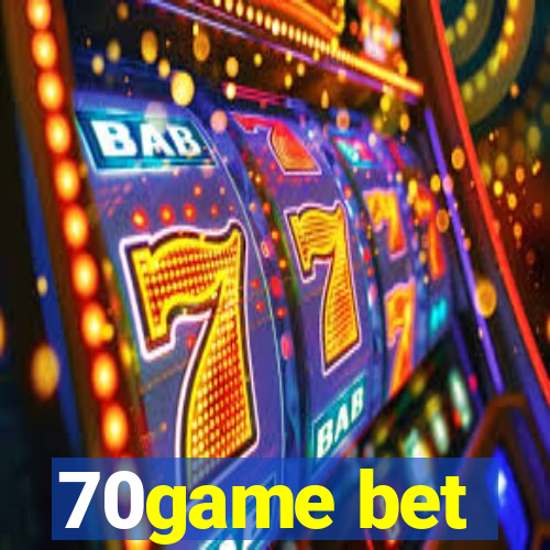 70game bet