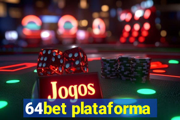 64bet plataforma