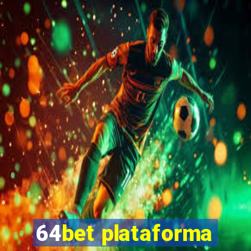 64bet plataforma