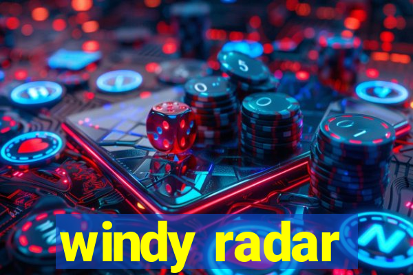 windy radar