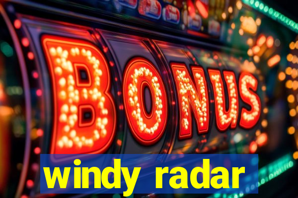 windy radar