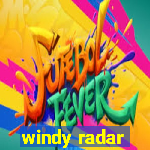 windy radar