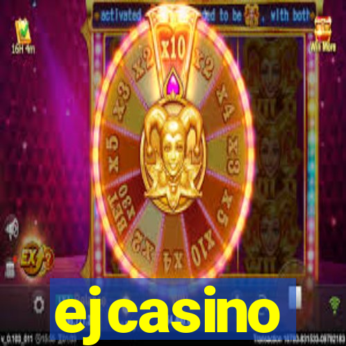 ejcasino