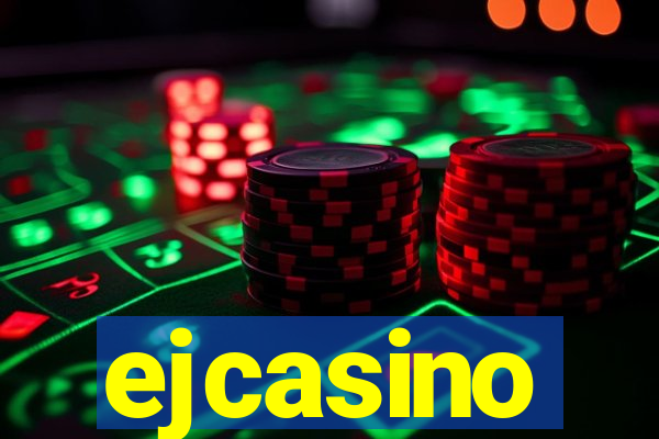 ejcasino