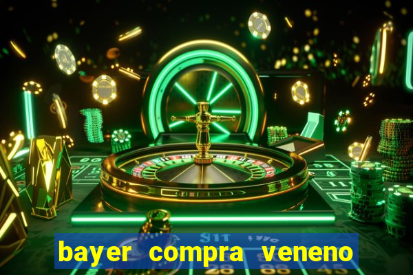 bayer compra veneno de cobra