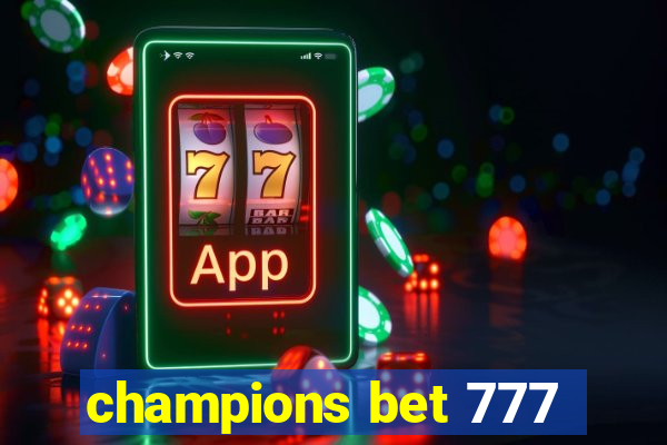 champions bet 777