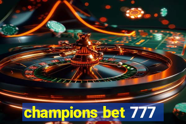 champions bet 777