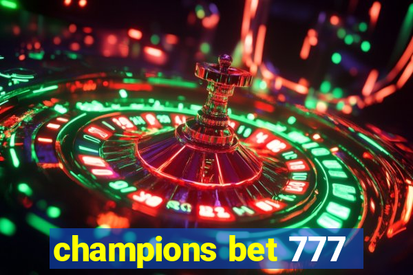 champions bet 777