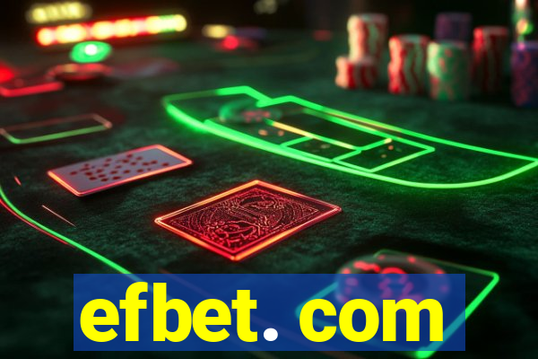 efbet. com