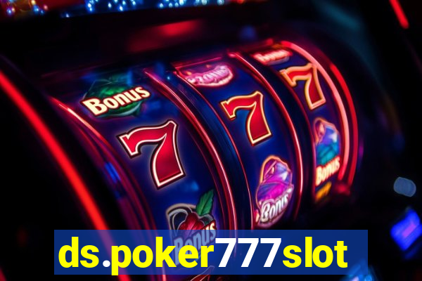 ds.poker777slots.com