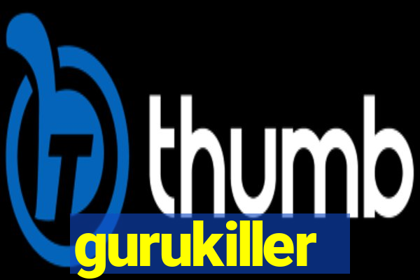 gurukiller