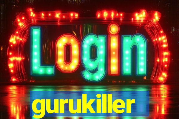 gurukiller