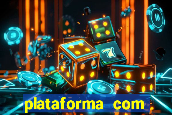 plataforma com bonus de cadastro fortune tiger