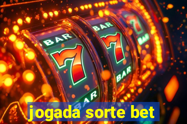 jogada sorte bet