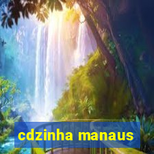 cdzinha manaus