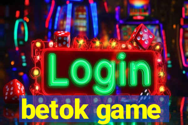 betok game