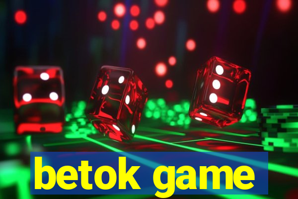 betok game