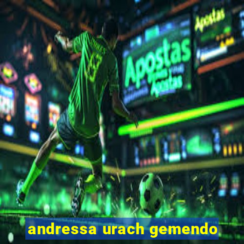 andressa urach gemendo